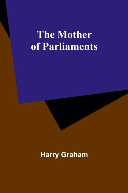 The Mother of Parliaments