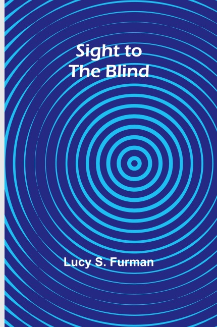Sight to the Blind
