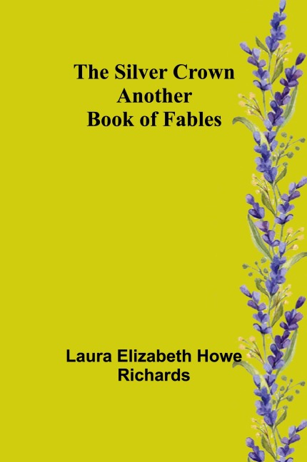 The Silver Crown: Another Book of Fables