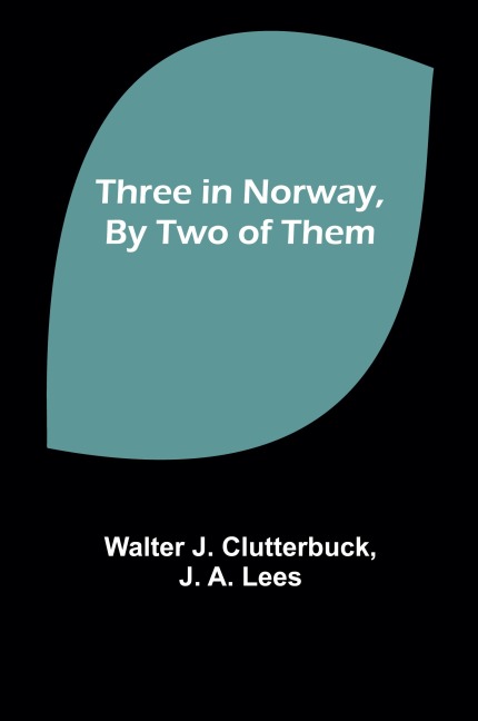 Three in Norway, By Two of Them