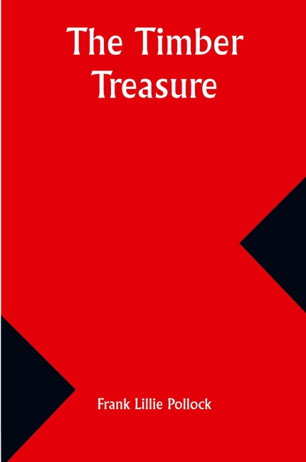 The Timber Treasure