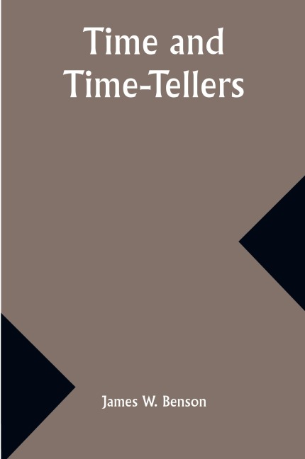 Time and Time-Tellers