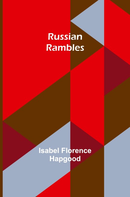 Russian Rambles