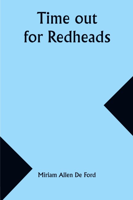 Time out for redheads