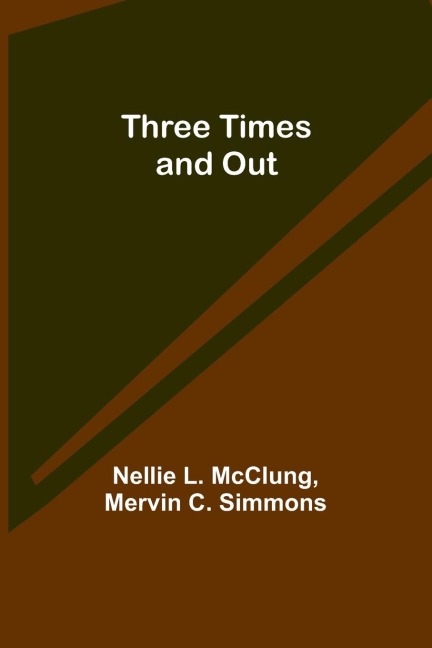 Three Times and Out