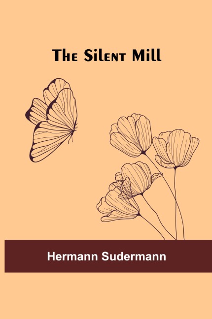 The Silent Mill