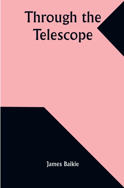Through the Telescope