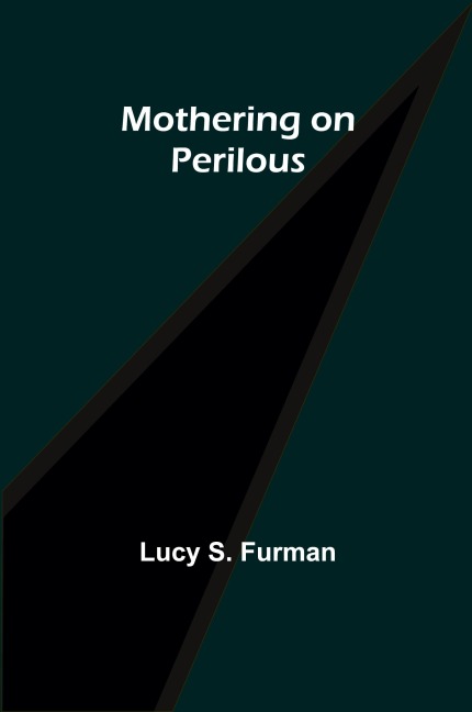 Mothering on Perilous