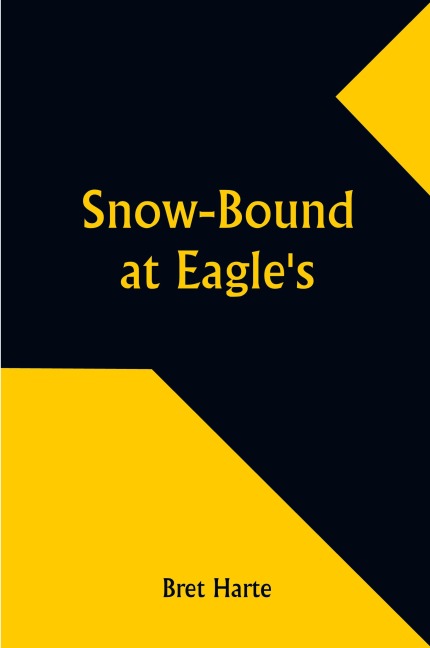 Snow-Bound at Eagles