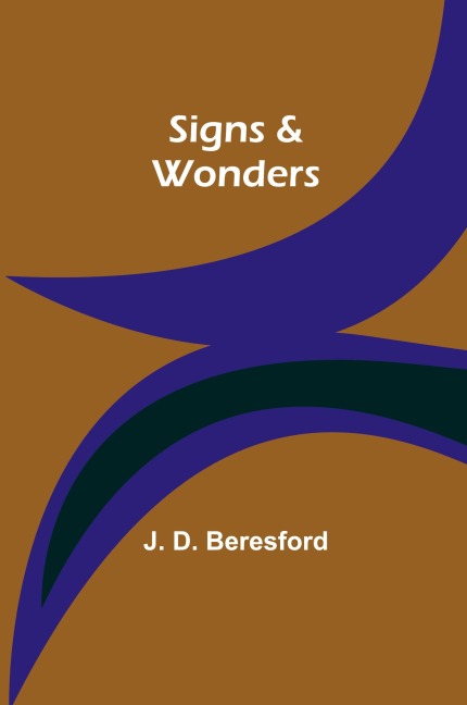 Signs & Wonders