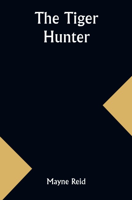 The Tiger Hunter