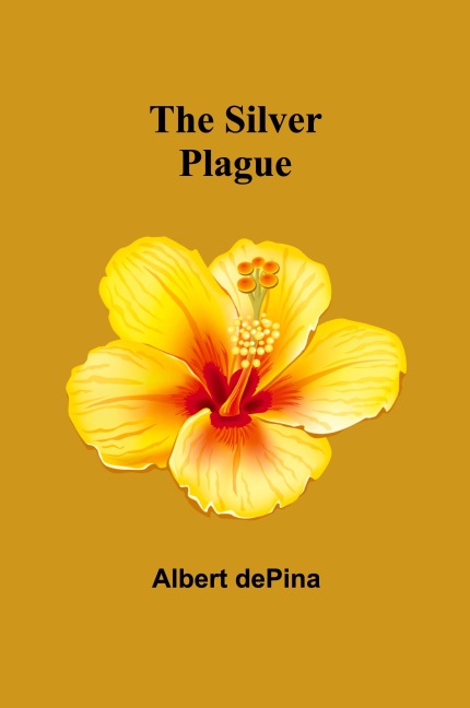 The Silver Plague