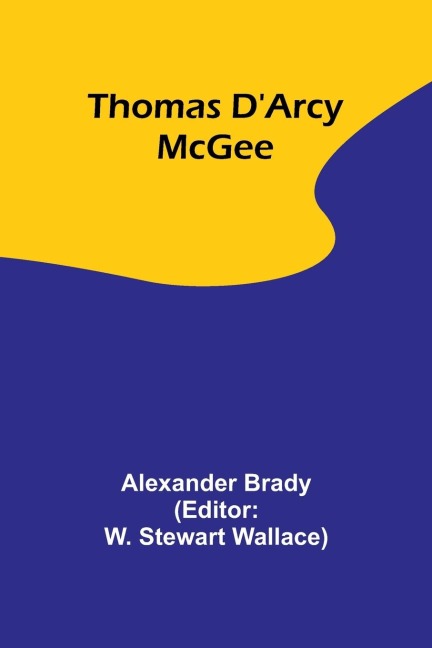Thomas DArcy McGee