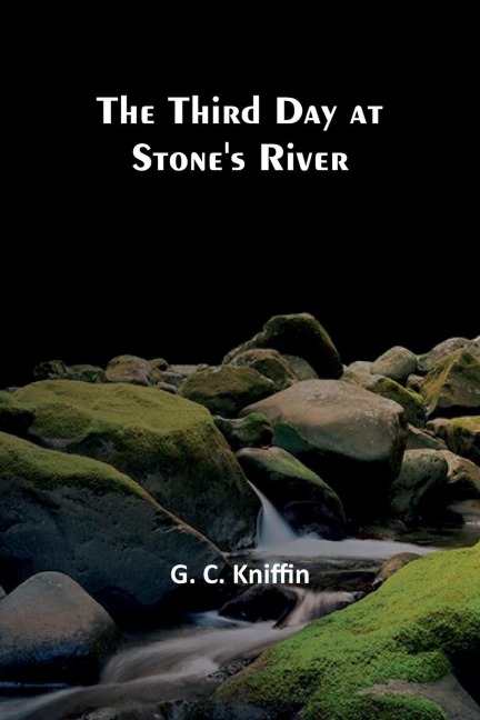 The Third Day at Stones River