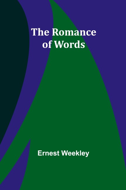 The Romance of Words