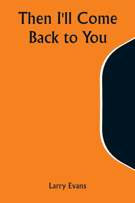 Then Ill Come Back to You