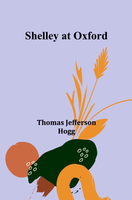 Shelley at Oxford