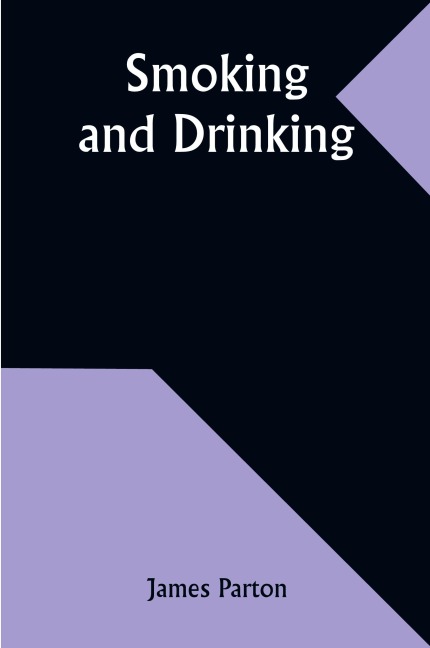 Smoking and Drinking