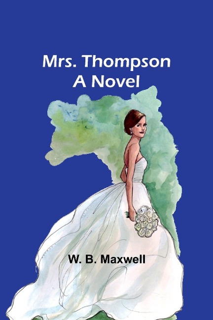 Mrs. Thompson: A Novel