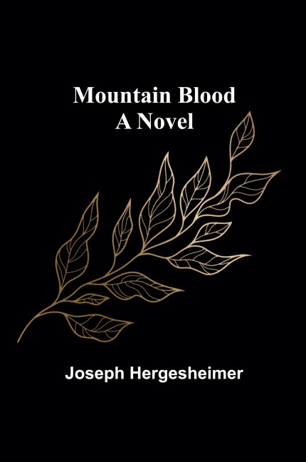 Mountain Blood: A Novel