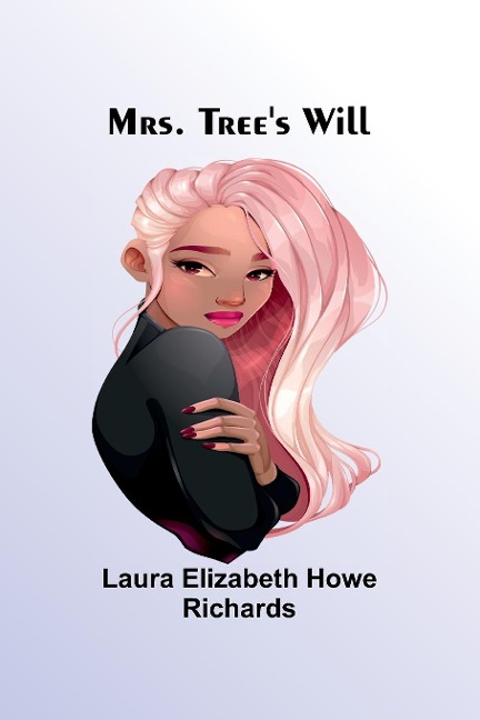 Mrs. Trees Will