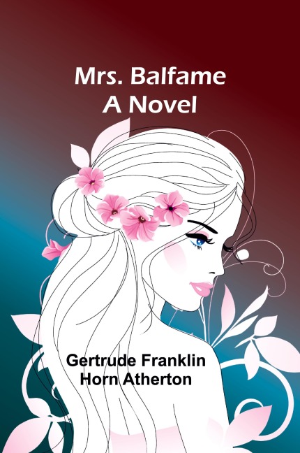 Mrs. Balfame: A Novel