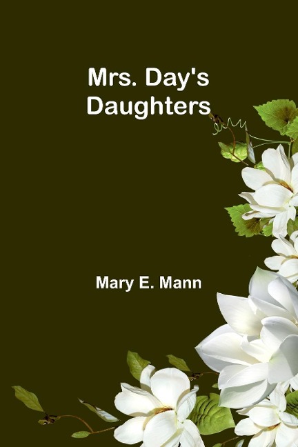 Mrs. Days Daughters