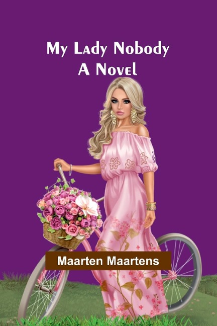 My Lady Nobody: A Novel