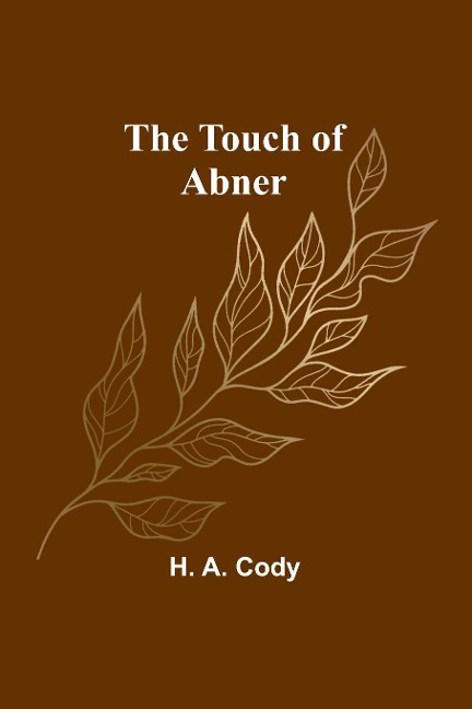 The Touch of Abner