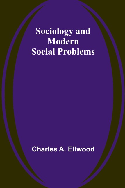 Sociology and Modern Social Problems
