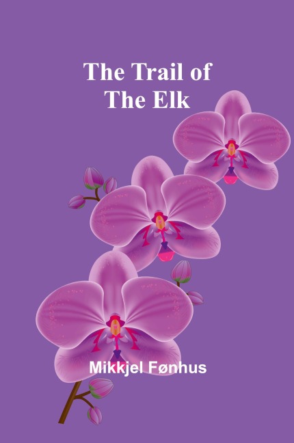 The Trail of the Elk