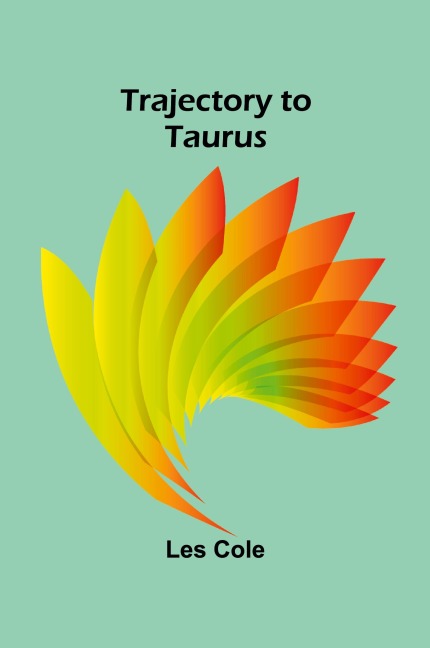 Trajectory to Taurus