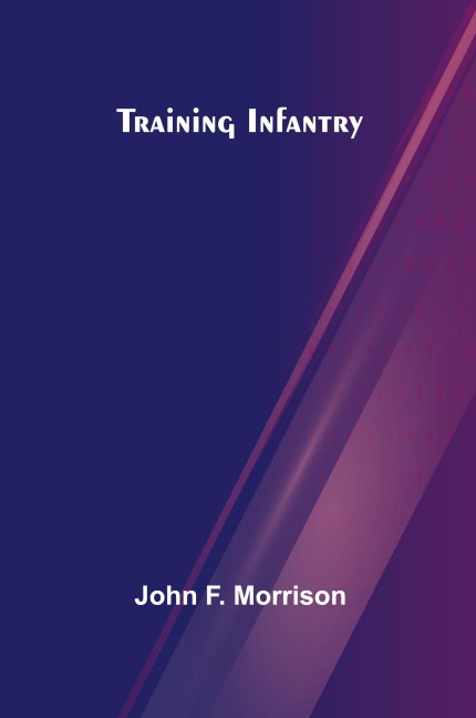 Training Infantry