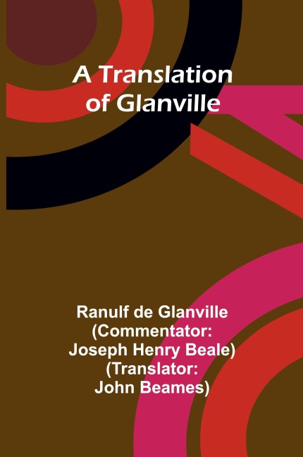 A translation of Glanville