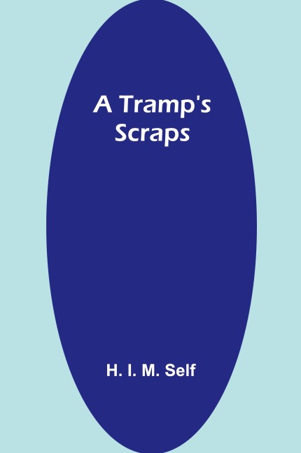 A Tramps Scraps