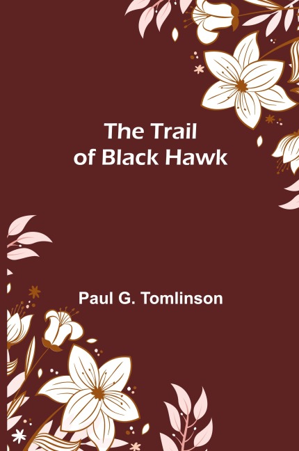 The Trail of Black Hawk