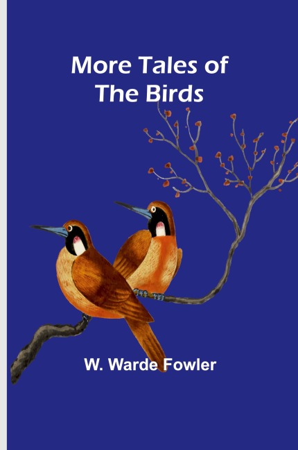 More Tales of the Birds