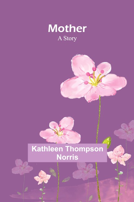 Mother: A Story