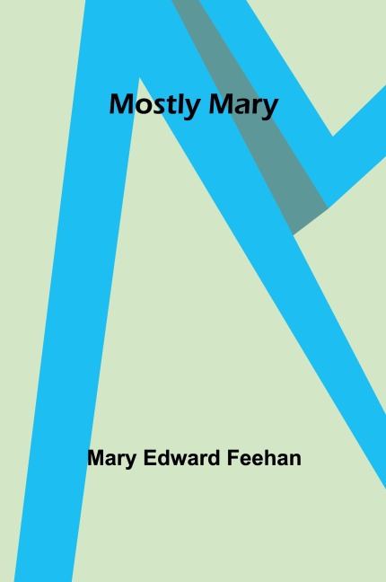 Mostly Mary