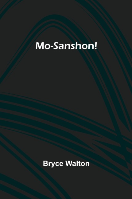 Mo-Sanshon!