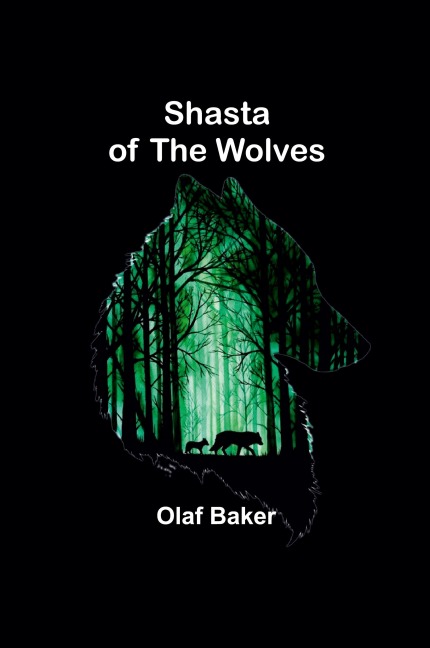 Shasta of the Wolves