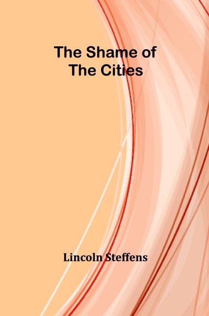 The Shame of the Cities