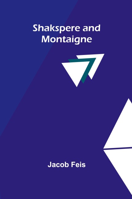 Shakspere and Montaigne