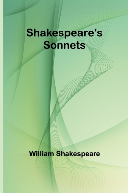 Shakespeares Sonnets