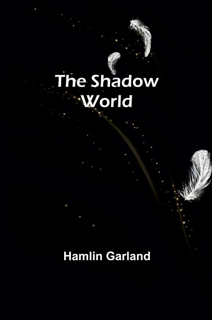 The Shadow World