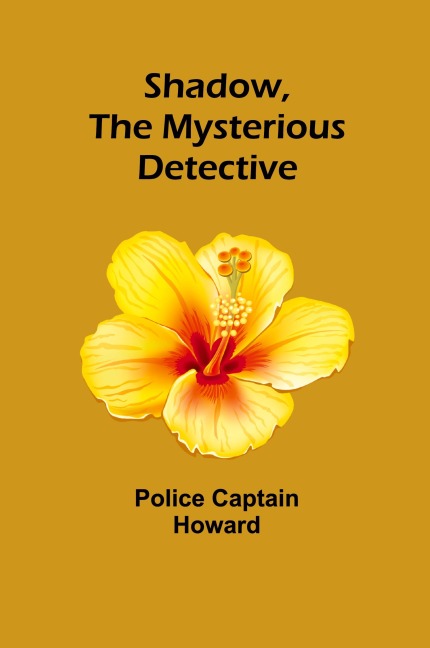 Shadow, the Mysterious Detective