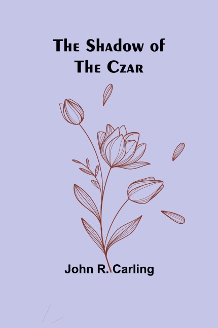 The Shadow of the Czar