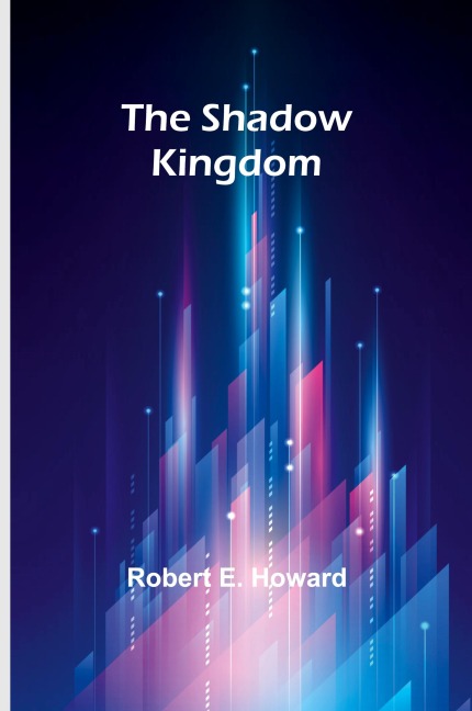 The shadow kingdom