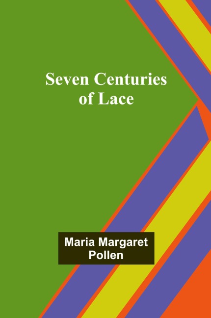 Seven Centuries of Lace