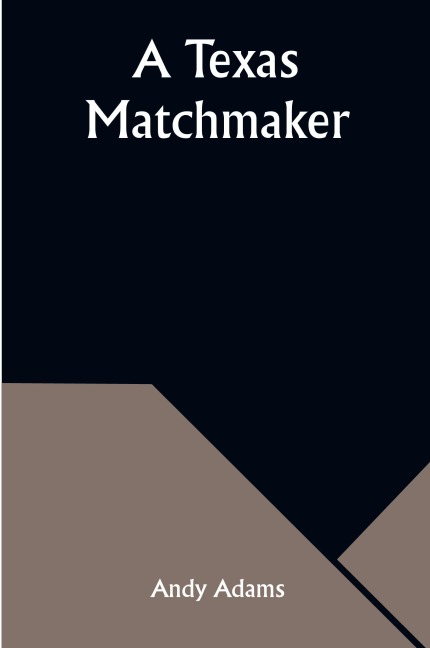A Texas Matchmaker